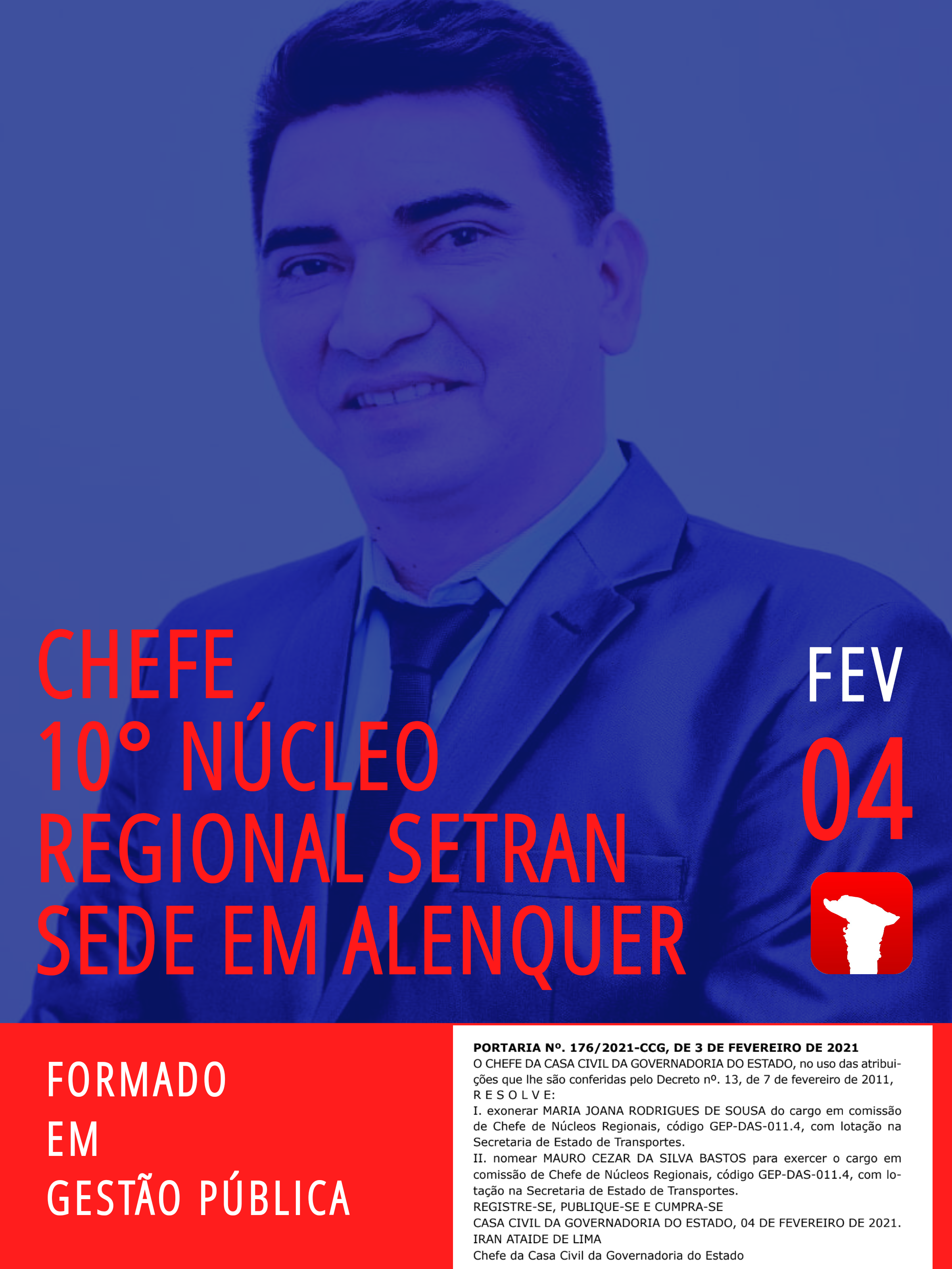 Governador Helder Barbalho nomeia Mauro Bastos como Chefe de Núcleos Regionais, 10° Núcleo Regional com Sede em Alenquer