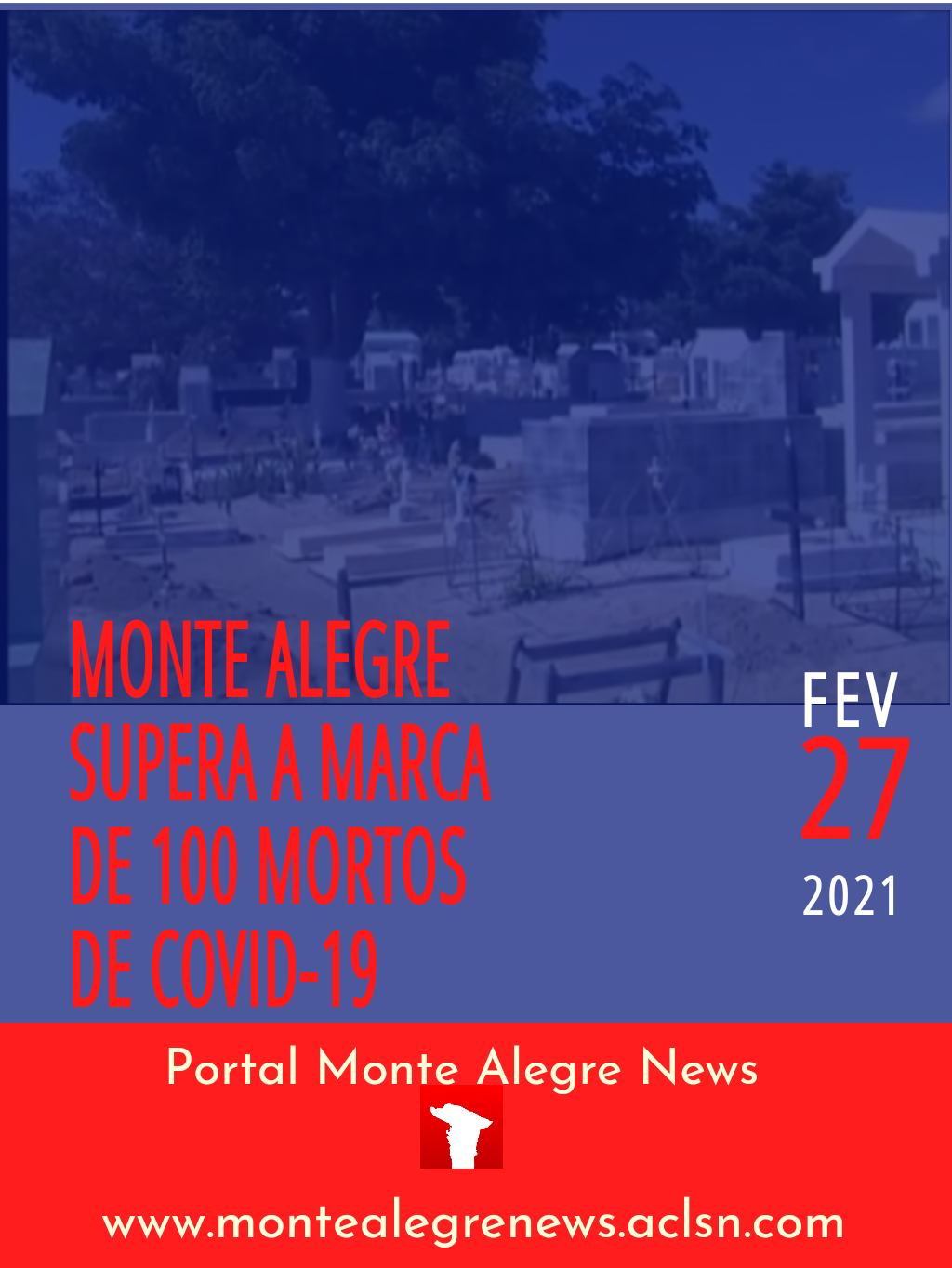 Monte Alegre supera a marca de 100 mortes por Covid-19